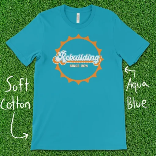 Miami Football Rebuilding Since 1974 Tee Shirt - Image 3